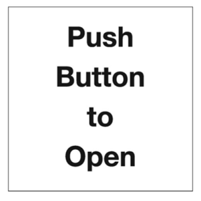 RGL AS0009 Push Button To Open Safety Sign